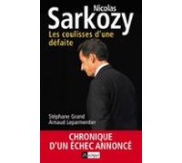 Nicolas Sarkozy - Les Coulisses Dune Défaite (ebook)