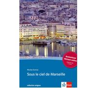 Nicolas Sconza Sous le ciel de Marseille: Buch + Audio online. Fra (Tapa blanda)