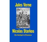 Nicolas Starkos - Pirat des Archipels - Der Archipel in Flammen