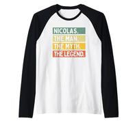 Nicolas The Man The Myth The Legend - Cotización Personalizada Divertida Camiseta Manga Raglan