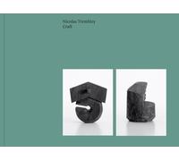 Nicolas Trembley My Craft /anglais: About Exhibitions, Craft, Art, Cultural Hierarchies, Typologies and the Art of Display. a Conversation With Véronique Bacchetta