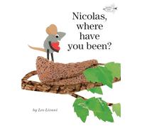 Nicolas, Where Have You Been? (Read to a Child!: Level 2)