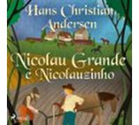 Nicolau Grande E Nicolauzinho (audiolibro)
