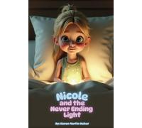 Nicole and the Never Ending Light