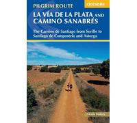 Nicole Bukaty Walking La Via de la Plata and Camino Sanabres (Tapa blanda)