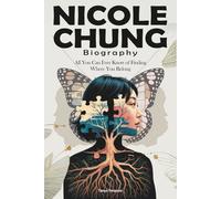 Nicole Chung Biography: All You Can Ever Know of Finding Where You Belong