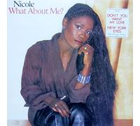 NICOLE (DANCE) - WHAT ABOUT ME LP (VINYL ALBUM) UK PORTRAIT 1985