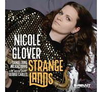 Nicole Glover – Strange Lands – CD (estuche Jewel) – Importación USA
