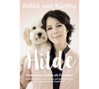 Nicole Iwanov I Hilde: Mein neues Leben als Frauchen. Sehnsucht an d (Tapa dura)