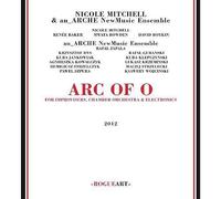 Nicole Mitchell - Arc Of O