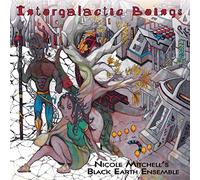 Nicole Mitchell Black Earth Ensemble - Intergalactic Beings [Vinilo]