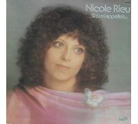 Nicole Rieu - Barclay 90148 - Nicole Rieu - Si tu m'appelles, Un peu de soleil sur ma pelouse, La Fille de Saint-Hilaire, Le Bois (Vous me faites peur), Au marché du Boulevard, Anne-Marie, Et je tourne, Nicole tu es Folle, La Table, Les Riens de la Vie - Album Vinyle LP 33 tours (Et Non CD)