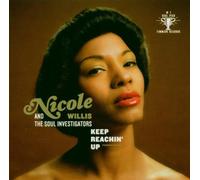 Nicole Willis & the Soul - Keep Reaching Up
