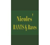 Nicoles' Rants & Raves: Words I Couldn't Keep Quiet