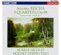 Nicolet/mozart Str Trio - Reicha:Three Quartets