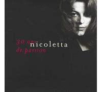Nicoletta - 30 Ans De Passion -21tr-