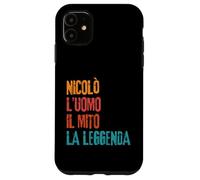 Nicolò L'Uomo Il Mito La Leggenda Festa di Compleanno Carcasa para iPhone 11