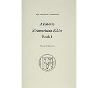 Nicomachean Ethics: Book 1 (Bryn Mawr Commentaries, Greek)