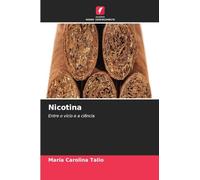 Nicotina: Entre o vício e a ciência