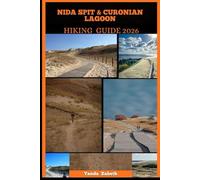NIDA SPIT & CURONIAN LAGOON HIKING GUIDE 2026
