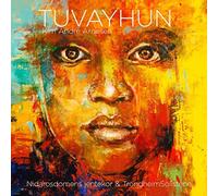 Nidarosdomens jentekor/Brevik/TrondheimSolistene - Tuvayhun - Beatitudes for a Wounded World