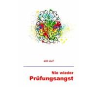Nie Wieder Prüfungsangst (ebook)