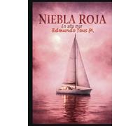 niebla roja en alta mar