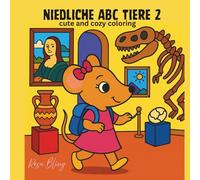 Niedliche ABC Tiere 2: cute and cozy coloring