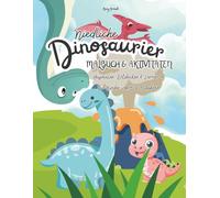 Niedliche Dinosaurier Malbuch & Aktivitäten: Ausmalen, Entdecken & Lernen - für Kinder von 6-9 Jahren