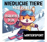 Niedliche Tiere Malbuch: Italien 2026 Wintersport