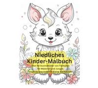 Niedliches Kinder-Malbuch: Über 50 Ausmalbilder von Tierbabys für Mädchen und Jungen kreatives Geschenk für kleine Tierfreunde