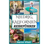 NIEDRIG KALIFORNIEN REISEFÜHRER 2026