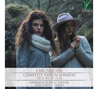 Nielsen : Intégrale des sonates pour violon