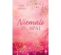 Niemals zu spät: Ein zweiter Anlauf für die Liebe