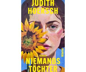 Niemands Töchter: Roman | Ein bewegendes Debüt zu zeitlosen Fragen wie Identität, die Suche nach der eigenen Herkunft und den Einfluss von Familienwunden.