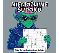 NIEMOŻLIWE SUDOKU: od średniego do ekstremalnego poziomu. Trening mózgu, relaks i zwinność umysłowa - idealna dla logiki, koncentracji i codziennego ... strony i łamigłówki wysokiej jakości od FLV