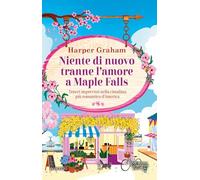 Niente di nuovo tranne l'amore a Maple Falls (Anagramma)