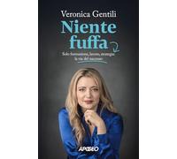 Niente fuffa. Solo formazione, lavoro, strategia: la via del successo (Apogeo Saggi)