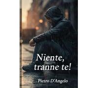 Niente, tranne te! (Oltre lo sguardo)