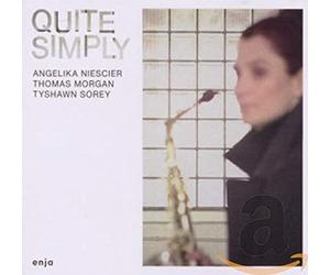 Niescier, Angelika - Quite Simply
