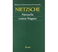 NIETZSCHE CONTRA WAGNER