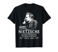 Nietzsche cuestionando Todo Desde 1886 Filósofo Camiseta