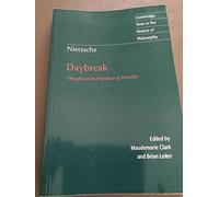Nietzsche: Daybreak 2nd Edition Paperback (Cambridge Texts in the History of Philosophy)