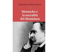 Nietzsche e la sacralità del dionisiaco