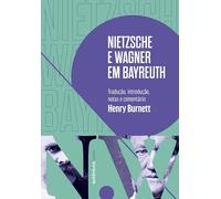 Nietzsche e Wagner em Bayreuth