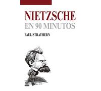 Nietzsche en 90 minutos: 3 (Filósofos en 90 minutos)