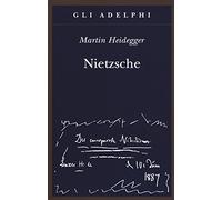 Nietzsche. Nuova ediz. (Gli Adelphi)