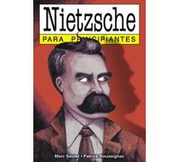 NIETZSCHE PARA PRINCIPIANTES 21 (PRINCIPIANTES LITERATURA)