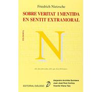 Nietzsche. Sobre veritat i mentida en sentit extramoral