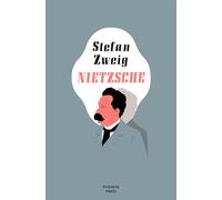 Nietzsche: Stefan Zweig